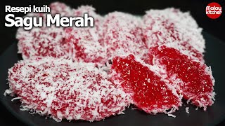 Kuih sagu merah | Tips sagu jernih dan Mudah