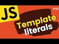 JavaScript Template Strings Template Literals | Learn JavaScript