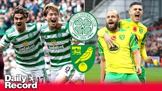 Celtic v Norwich live stream and kick off details for Hoops' final pre-season clash