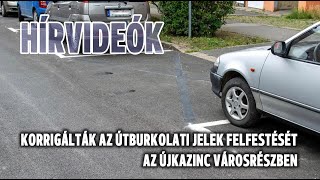 Korrigálták az útburkolati jelek felfestését az Újkazinc városrészben