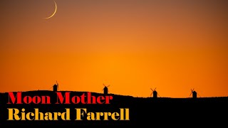 Moon Mother by Richard Farrell