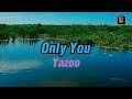 Yazoo - Only You [Karaoke New Wave HD]