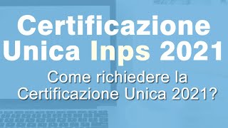 CU Inps 2021 come richiederlo online?