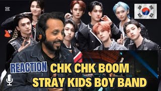 New Reaction on Chk Chk Boom Stray Kids | Boy Band | BTS Army