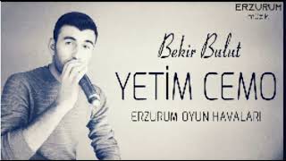 Bekir Bulut Aman Cemo Yetim Cemo-Erzurum Müzik @ErzurumMüzik