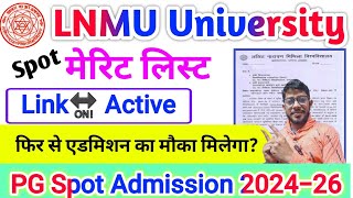 PG Spot Admission मेरिट List Download Link | lnmu pg admission 2024-26 | pg spot admission online