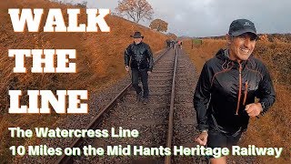 Walk the Line | The Watercress Line 10 Miles