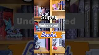 Super Underrated Books