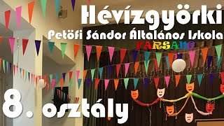 Hévízgyörki Petőfi Sándor Általános Iskola - 8. osztály - Farsangi nyitótánc (főpróba)