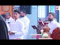 holy qurbana h. g. dr. yuhanon mar diascoros galeelakunnu st mary s orthodox church ooramana