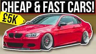 10 CHEAP & FAST Cars For Under £5,000!