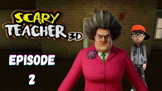 Scary Teacher gameplay | Episode 2 | Alphawolf Gaming