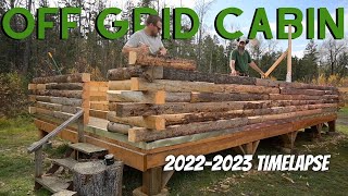 TIMELAPSE - catch up on our off grid d styled log cabin build in northern maine