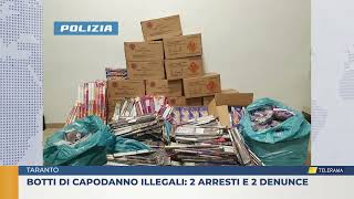 Taranto. Botti di Capodanno illegali: 2 Arresti e 2 Denunce