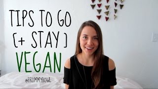 MY TIPS TO GO ( + STAY ) VEGAN || DAY 13