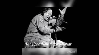 Koi Apna Nahen Roz e mehshar By Ustad Nusrat Fateh Ali Khan