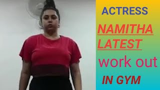 Actress Namitha Workout at GymLatest Video