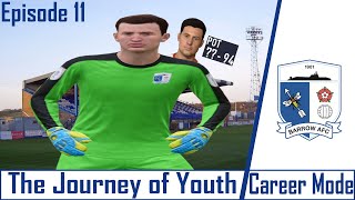 FIFA 21 CAREER MODE | THE JOURNEY OF YOUTH | BARROW AFC | EPISODE 11 | THE GREAT WALL OF DIXON