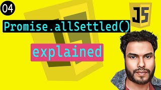 #04 Promise.allSettled() Method in JavaScript