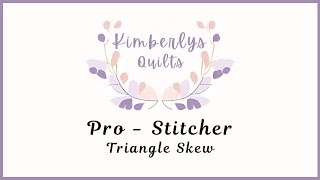 Pro Stitcher   Triangle Skew