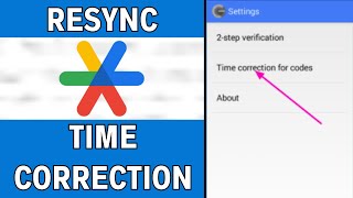 How to Sync Google Authenticator For Time Correct Code (2025)