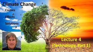 Climate Change: Causes, Effects, and Solutions.  Lecture 4