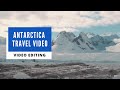 Antarctica Travel Video | Edited by SB Production Pvt. Ltd. | 2019