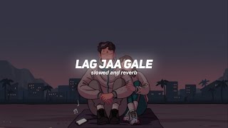Lag Jaa Gale ( Slowed And Reverb ) | Sanam | Nexus Music