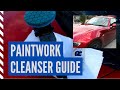 Complete Guide to Paintwork Cleansers (Pre-Wax Cleaners)