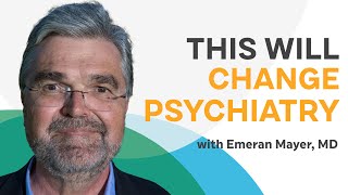 The Power of Psychedelic Therapy and the Mind-Gut Connection | Emeran Mayer, MD