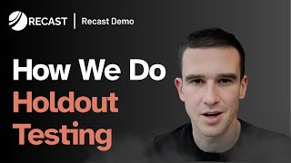 Built-in MMM holdout testing feature explained | Recast Incrementality Platform Demo