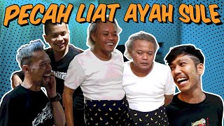 SEMUA KETAWA PECAH WAKTU LIAT AYAH SULE