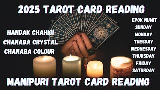 2025 Tarot Card Reading✨️🌈Epok Numitki Matung Enna✨️🌈Manipuri Tarot Card Reading🌈✨️Good Luck🌈✨️