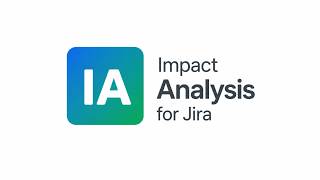 Impact Analysis for Jira | Prevent Configuration Mistakes & Keep Your Instance Stable
