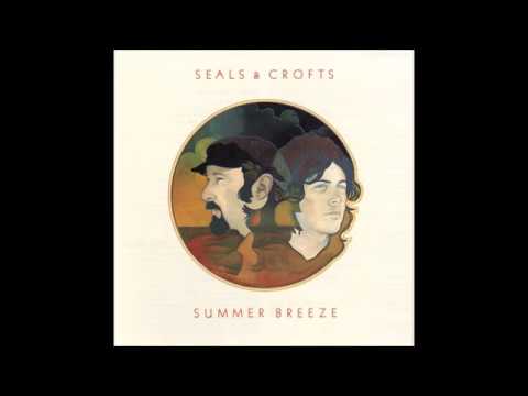 Seals & Crofts - "Summer Breeze" (1972) - YouTube