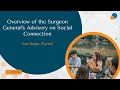 Overview of the Surgeon General's Advisory on Social Connection