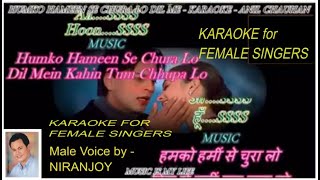 humko humise chura lo | karaoke for female singers with lyrics I Mohabbatein I Male Voice NIRANJOY.