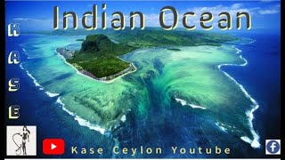 INDIAN OCEAN............ඉන්දියන් සාගරය.............