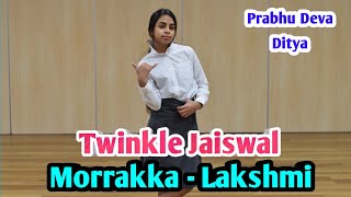 Twinkle Jaiswal (#KidzbopTwinkle) - Lakshmi | Morrakka | Prabhu Deva, Aishwarya , Ditya | Vijay |Sam