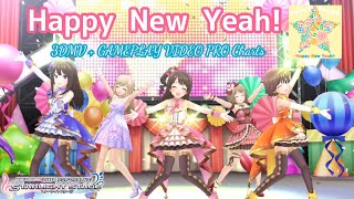 【デレステ Deresute】「Happy New Yeah!」/ 島村卯月 . 渋谷凛 . 本田未央 . 佐藤心 . 三村かな子 【PRO譜面】【 3DMV 】 #デレステ #CGSS