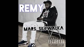 Mars Skywalka - Remy (OFFICIAL AUDIO)