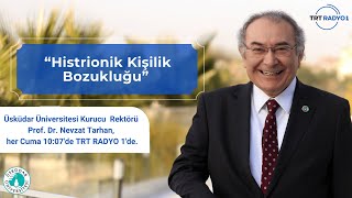 Histrionik Kişilik Bozukluğu l TRT Radyo 1 l AİLECE