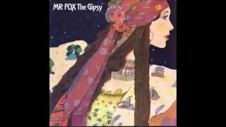 Mr  Fox - The Gipsy