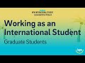 Working as an International Student - Graduate Students