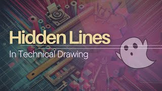 Hidden lines In Technical Drawing