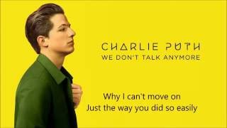 Charlie Puth - We don't talk any more Ft. Selena Gomez (lyric video) HQ sound
