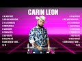 carin leon ~ 10 grandes exitos mejores Éxitos mejores canciones