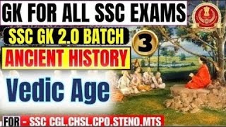 Lecture - 3 Vedic Age #Ancient HistoryByParmarSSC