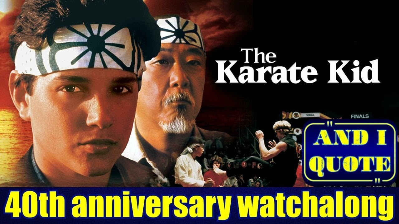 The Karate Kid 1984 40th Anniversary Watchalong Youtube