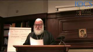 Metropolitan Kallistos Ware - The Origin of the Jesus Prayer (November 2008)